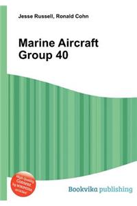 Marine Aircraft Group 40