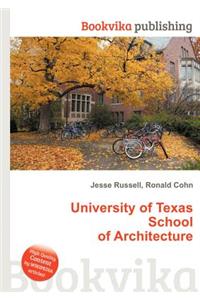 University of Texas School of Architecture