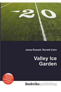 Valley Ice Garden