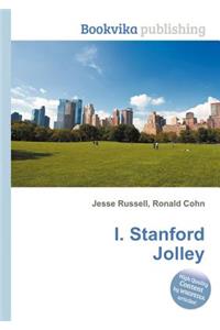 I. Stanford Jolley