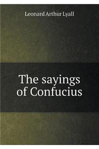 The Sayings of Confucius