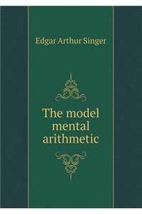The Model Mental Arithmetic