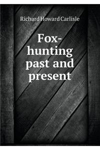 Fox-hunting past and present