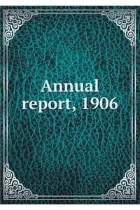 Annual Report, 1906