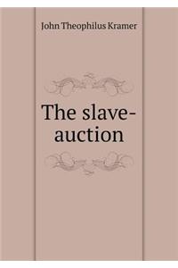 The Slave-Auction