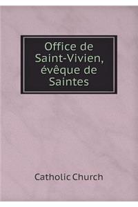Office de Saint-Vivien, Évèque de Saintes