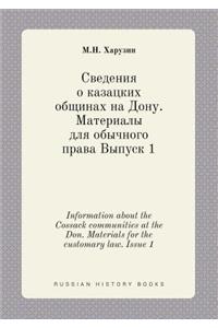 Information about the Cossack Communities at the Don. Materials for the Customary Law. Issue 1