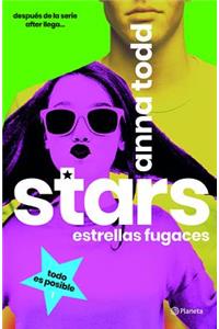 Stars. Estrellas Fugaces