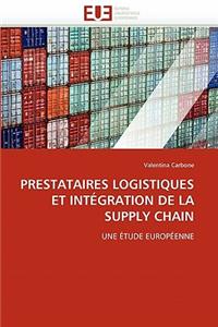 Prestataires logistiques et intégration de la supply chain