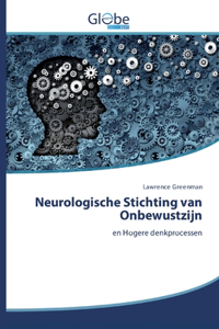 Neurologische Stichting van Onbewustzijn