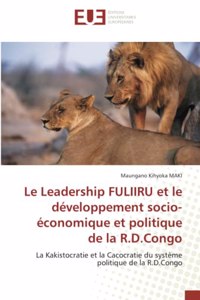 Leadership FULIIRU et le développement socio-économique et politique de la R.D.Congo