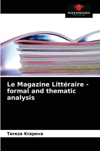 Le Magazine Littéraire - formal and thematic analysis