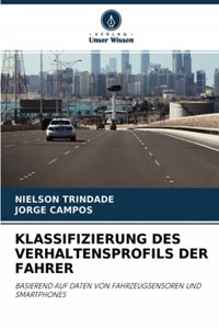 Klassifizierung Des Verhaltensprofils Der Fahrer