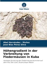 Höhengradient in der Verbreitung von Fledermäusen in Kuba