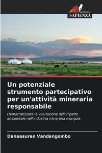 potenziale strumento partecipativo per un'attività mineraria responsabile