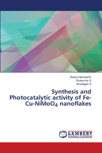 Synthesis and Photocatalytic activity of Fe-Cu-NiMoO4 nanoflakes