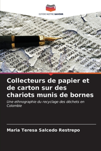 Collecteurs de papier et de carton sur des chariots munis de bornes