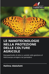 Le Nanotecnologie Nella Protezione Delle Colture Agricole