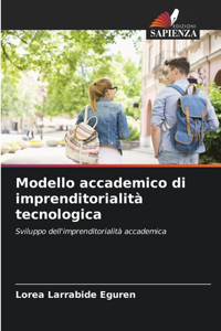 Modello accademico di imprenditorialità tecnologica
