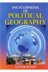 Encyclopaedia of Political Geography