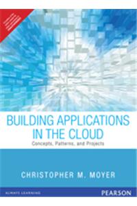 Building Applications in the Cloud