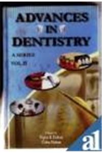 Advances In Dentistry: A Series VOL. II