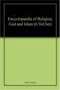 Encyclopaedia of Religion, God and Islam (6 Vol.Set)