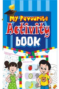 MY FAVOURITE ACTIVITY BOOK