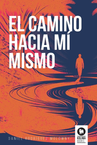 camino hacia mí mismo