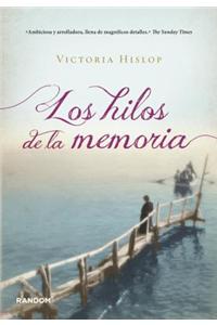 Los Hilos de la Memoria = The Threads of Memory