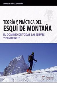 Teoria y practica del esqui de montana