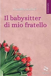 Il babysitter di mio fratello