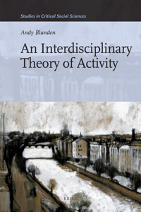 Interdisciplinary Theory of Activity