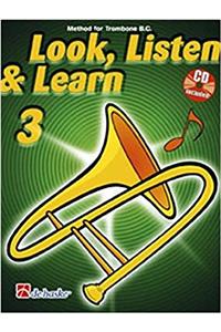 Look, Listen & Learn 3 Trombone BC