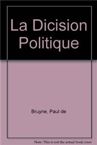 La Decision Politique