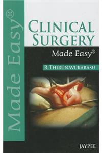Clinical Surgery  Made Easy