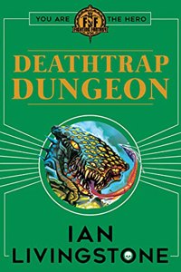 Fighting Fantasy #8: Deathtrap Dungeon