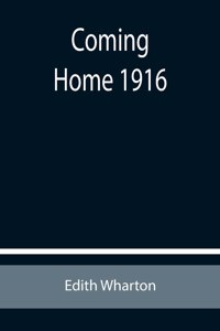 Coming Home 1916
