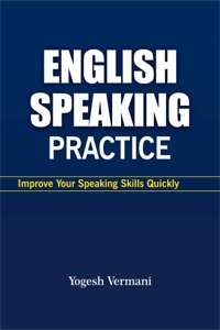 English Speaking Practice : Improve Your Speaking Skills Quickly