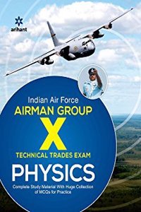 Indian Air Force Airman Group 'X' (Technical Trades) Exam - PHYSICS