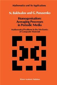 Homogenisation: Averaging Processes in Periodic Media