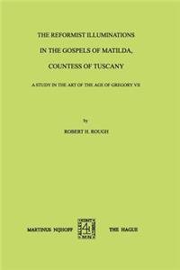 Reformist Illuminations in the Gospels of Matilda, Countess of Tuscany