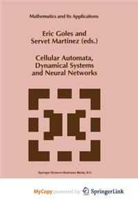 Cellular Automata, Dynamical Systems and Neural Networks