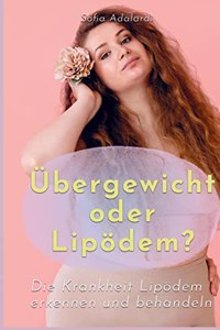Ubergewicht oder Lipodem