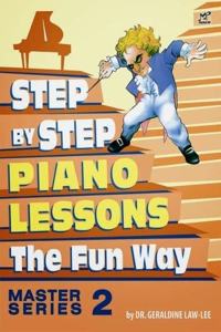 Step by Step to Piano Lessons Fun Way Master Series