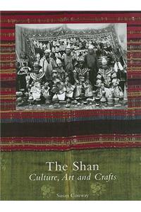 Shan: Culture, Art and Crafts