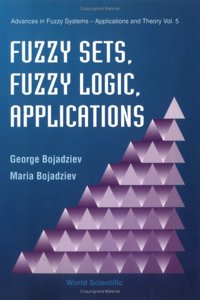 Fuzzy Sets, Fuzzy Logic, Applications