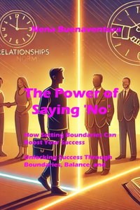 The Power of Saying 'No'