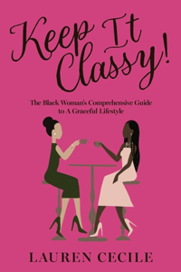 Keep It Classy!