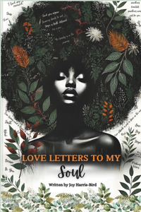 Love Letters To My Soul